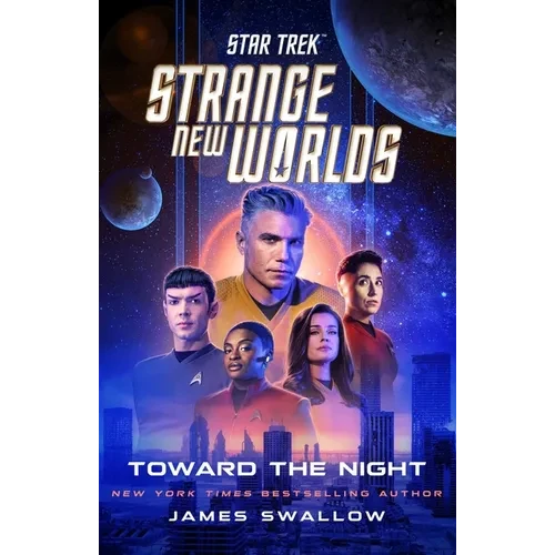 Star Trek: Strange New Worlds: Toward the Night - Paperback