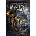 Mystery Mile: A Positronic Book