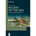 Rulers of the Sea: Maritime Strategy and Sea Power in Ancient Greece, 550-321 Bce - Paperback