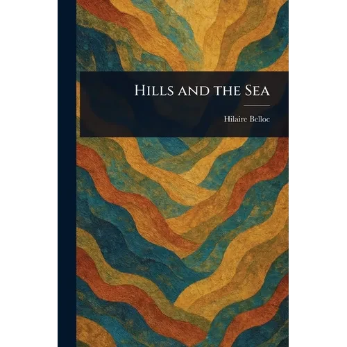 Hills and the Sea - Paperback