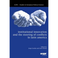 Institutional Innovation and the Steering of Conflicts in Latin America - Paperback