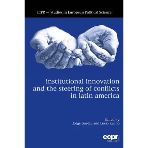 Institutional Innovation and the Steering of Conflicts in Latin America - Paperback
