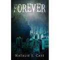 Forever: A Vampire Fantasy Novel - Hardcover