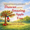 Duncan and the Amazing Apple Tree - Paperback