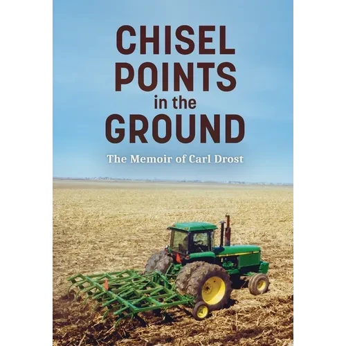 Chisel Points in the Ground - Hardcover