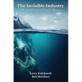 The Invisible Industry: The Evolution of Trade Shows - Paperback