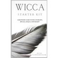Wicca Starter Kit: A Beginners' Guide to Wicca Beliefs, Rituals, Magic and Witchcraft - Hardcover