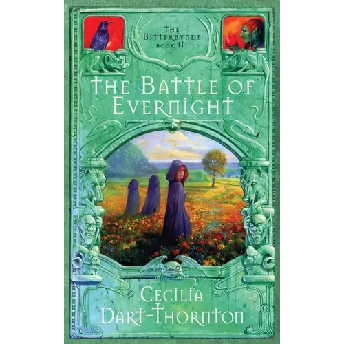 The Battle of Evernight - Special Edition: The Bitterbynde Book #3 - Hardcover