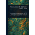 The Sacred Theory of the Earth - Paperback