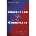 Deadheads and Christians: You Will Know Them by Their Love