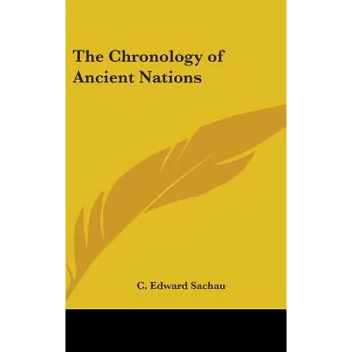 The Chronology of Ancient Nations - Hardcover