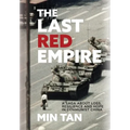 The Last Red Empire: A Story About Living in Communist China - Hardcover