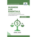 Business Law Essentials You Always Wanted To Know: A Practical Guide to Contract Law, Intellectual Property, Employment, Taxation, and Data Protection - Hardcover