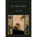 My Life and Work - Paperback