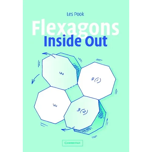 Flexagons Inside Out - Paperback