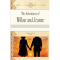 The Adventures of Wilbur and Jeanne - Paperback