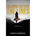 Coloring Outside The Lines: a Trailblazer Journey - Paperback