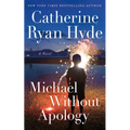 Michael Without Apology - Hardcover