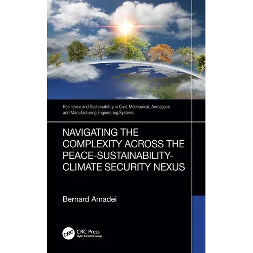 Navigating the Complexity Across the Peace-Sustainability-Climate Security Nexus - Paperback