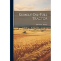 Rumely Oil-pull Tractor - Paperback