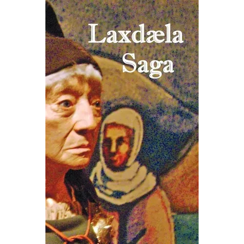 Laxd La Saga - The Laxdale Saga - With Map and Section Headings - Hardcover