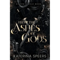From the Ashes of Gods - Paperback