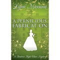 A Pernicious Fabrication: A Regency Cozy - Hardcover