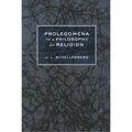 Prolegomena to a Philosophy of Religion - Hardcover