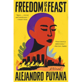 Freedom Is a Feast - Paperback