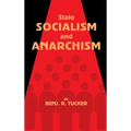 State Socialism and Anarchism - Hardcover
