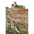 Vlad Dracula: The Impaler - Paperback