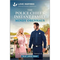 The Police Chief's Instant Family: An Uplifting Inspirational Romance - Paperback