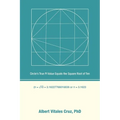 Circle's True Pi Value Equals the Square Root of Ten - Paperback