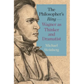 The Philosopher's Ring--Wagner as Thinker and Dramatist - Hardcover