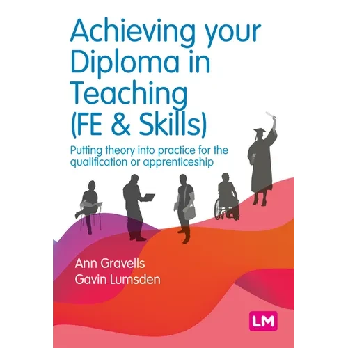 Achieving your Diploma in Teaching (FE & Skills) - Hardcover