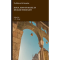 Jesus, Son of Mary, in Muslim Thought - Hardcover