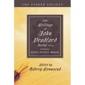 The Writings of John Bradford - Paperback