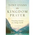Kingdom Prayer: Touching Heaven to Change Earth