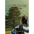 Chanwakan Win: The Sacred Tree Woman - Hardcover