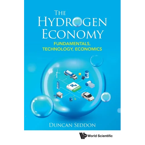 L'économie de l'hydrogène : Fondamentaux, technologie, économie - Broché