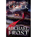 Eleanor's Creek - Paperback