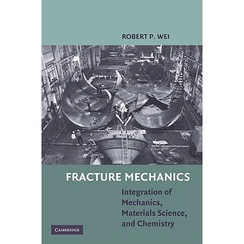 Fracture Mechanics - Hardcover
