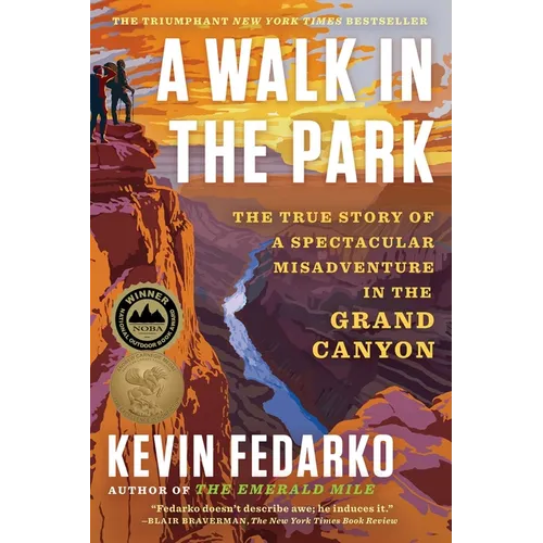 Une balade dans le parc : la véritable histoire d'une misaventure spectaculaire dans le Grand Canyon - Broché