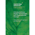 Climate Activism, Digital Technologies, and Organizational Change