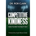 Competitive Kindness - Paperback