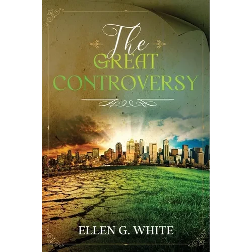 The Great Controversy - Hardcover