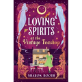 Loving Spirits at the Vintage Teashop - Paperback