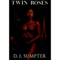 Twin Roses - Hardcover