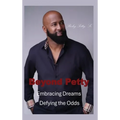 Beyond Petty: Embracing Dreams Defying the Odds - Hardcover