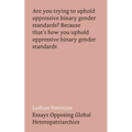 Lesbian Feminism: Essays Opposing Global Heteropatriarchies - Hardcover
